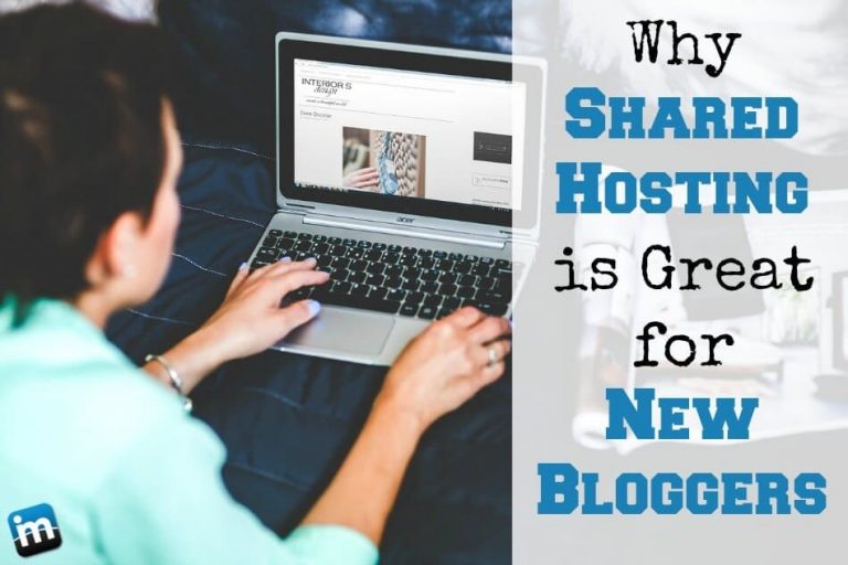 Why Shared Hosting is Great for New Bloggers