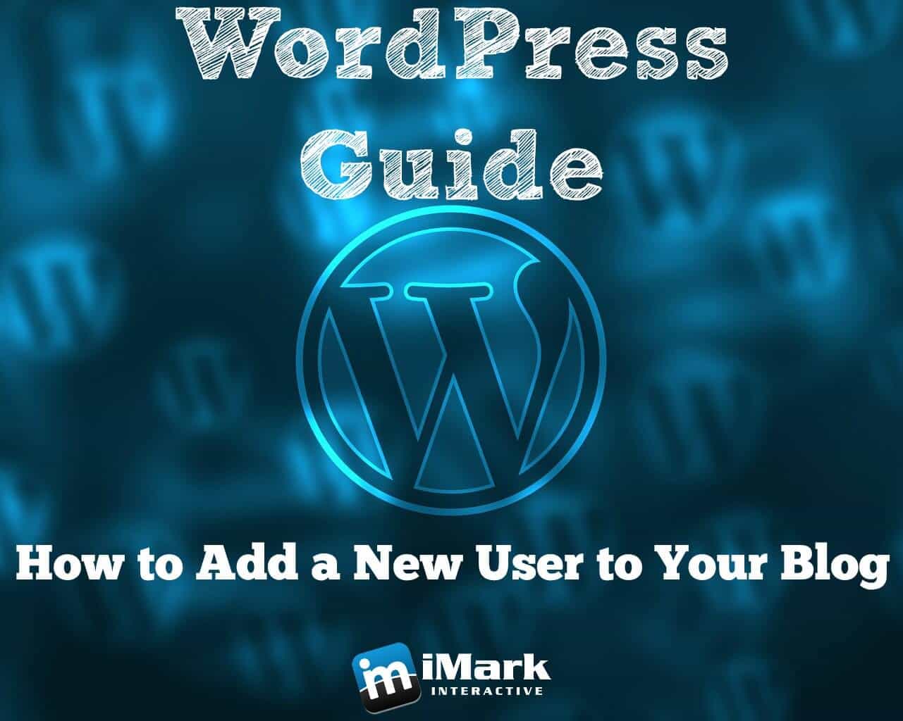 WordPress Guide - How to Add a New User